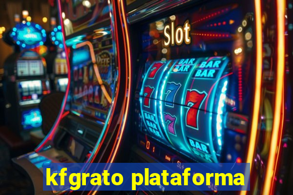 kfgrato plataforma